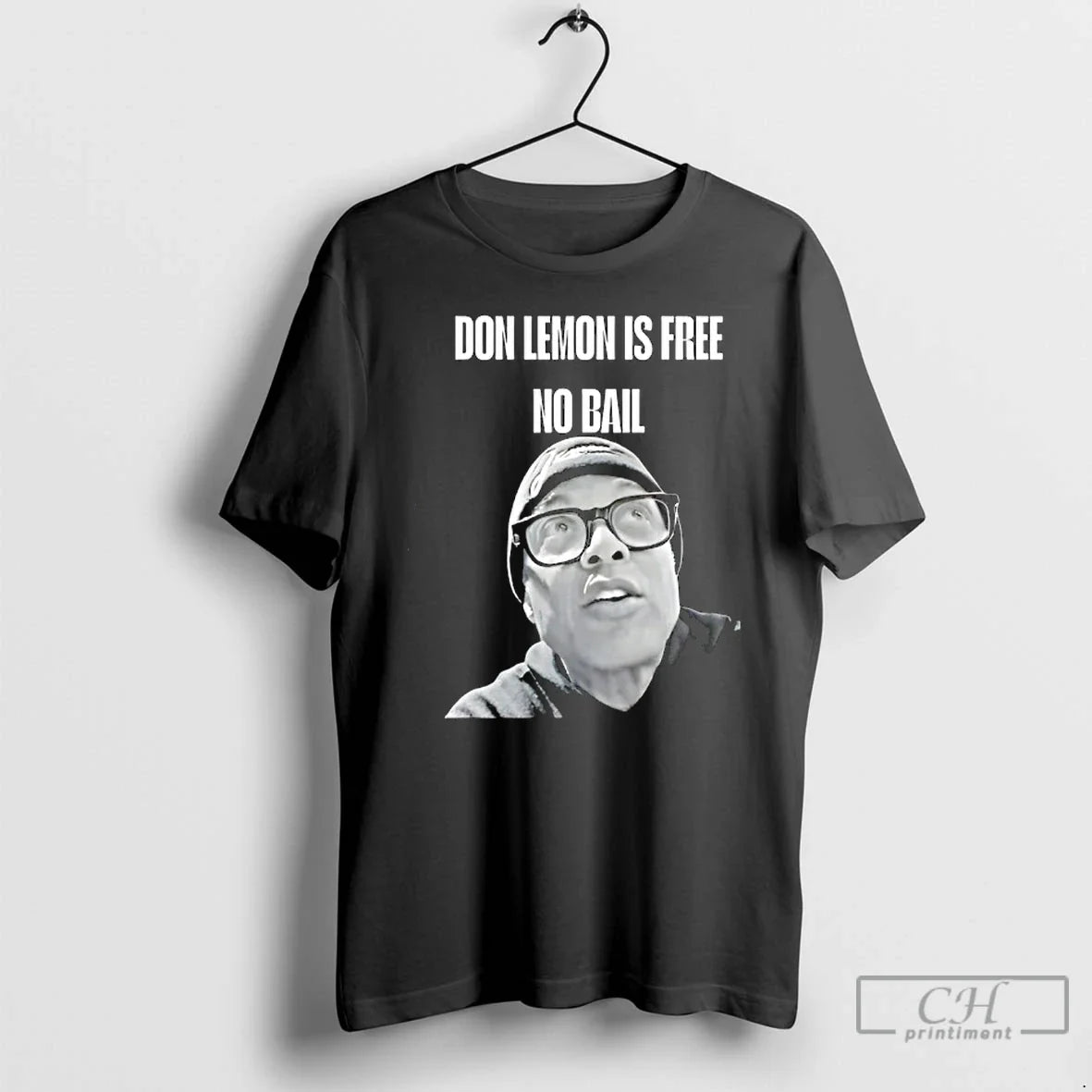 Don Lemon Is Free No Bail T-Shirts, Hoodie, Sweatshirt - T-Shirt, Sweatshirt, Hoodie