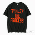 Premium Eetg2nzz Harrison Bader San Francisco Giants Thrust The Process Tee Unisex T-shirt, Sweatshirt, Hoodie, Long Sleeve Tee - T-Shirt, Sweatshirt, Hoodie