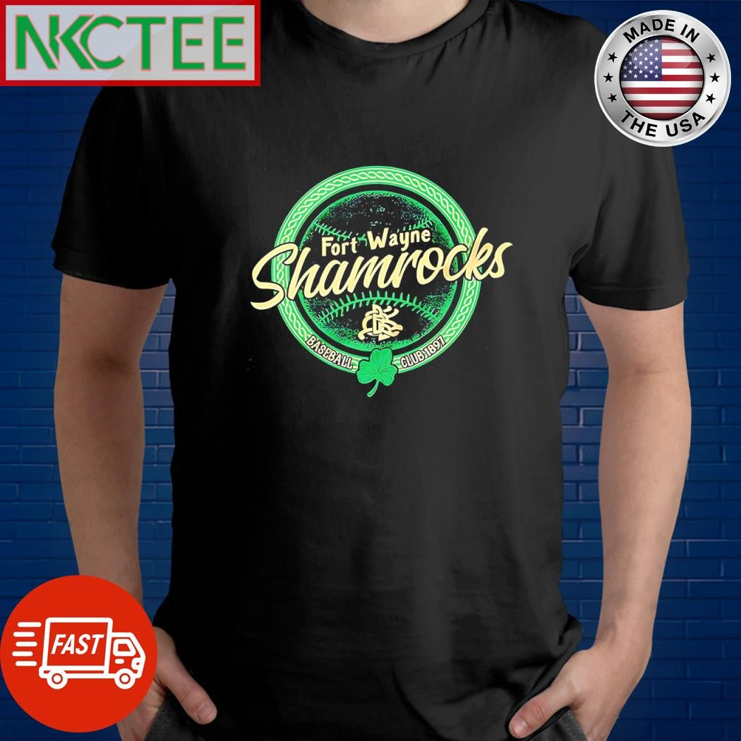 Premium Fort Wayne Shamrocks baseball club 1897 circle shirt Unisex T-shirt, Sweatshirt, Hoodie, Long Sleeve Tee - T-Shirt, Sweatshirt, Hoodie