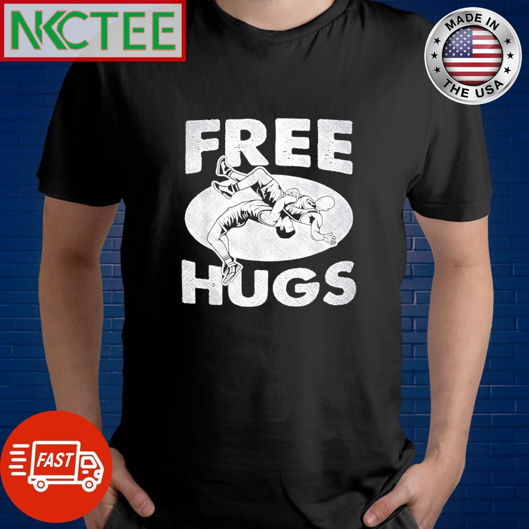 Premium Free hugs wrestling shirt Unisex T-shirt, Sweatshirt, Hoodie, Long Sleeve Tee - T-Shirt, Sweatshirt, Hoodie