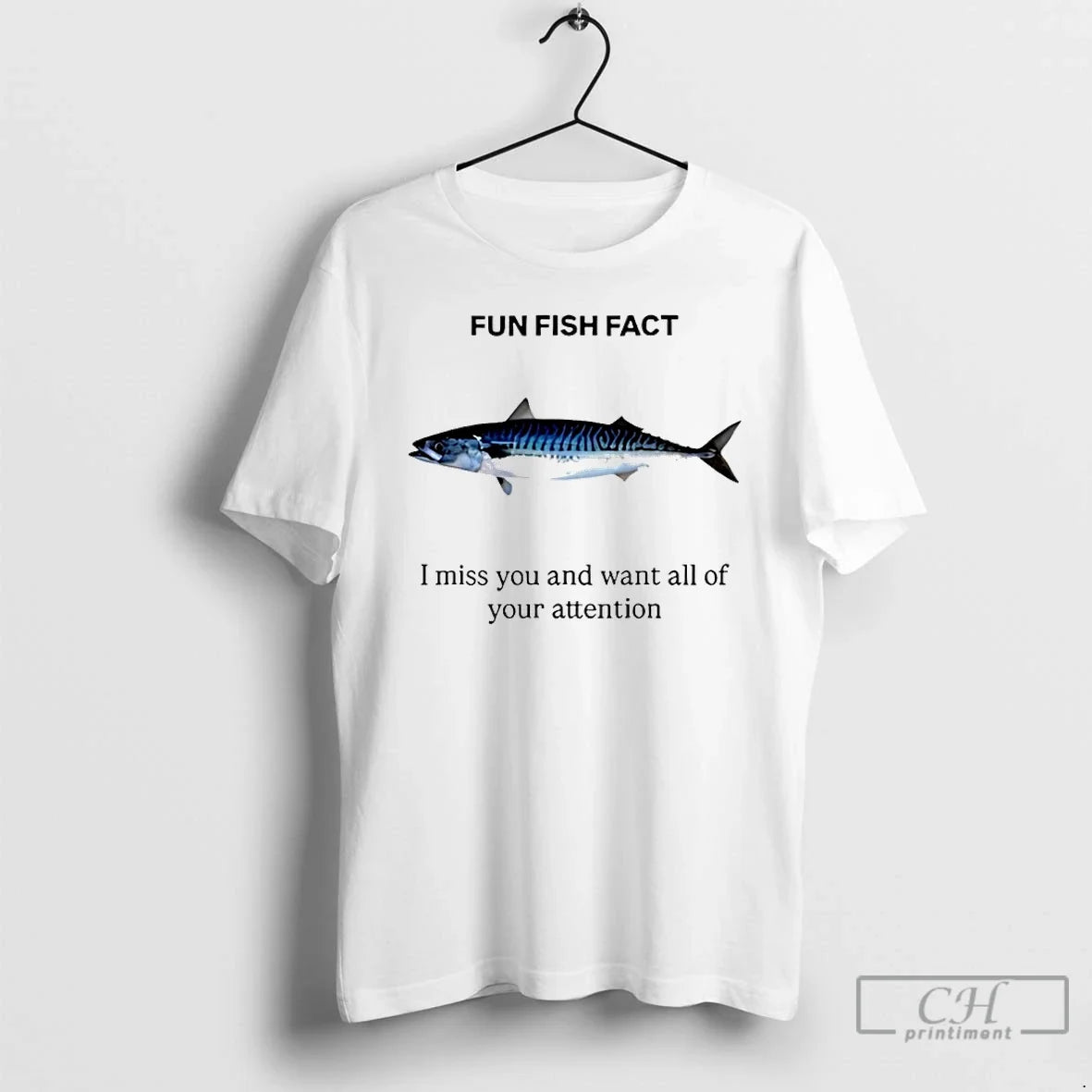 Fun Fish Fact I Miss You Want All Your Attention T-Shirts, Hoodie, Sweatshirt - T-Shirt, Sweatshirt, Hoodie