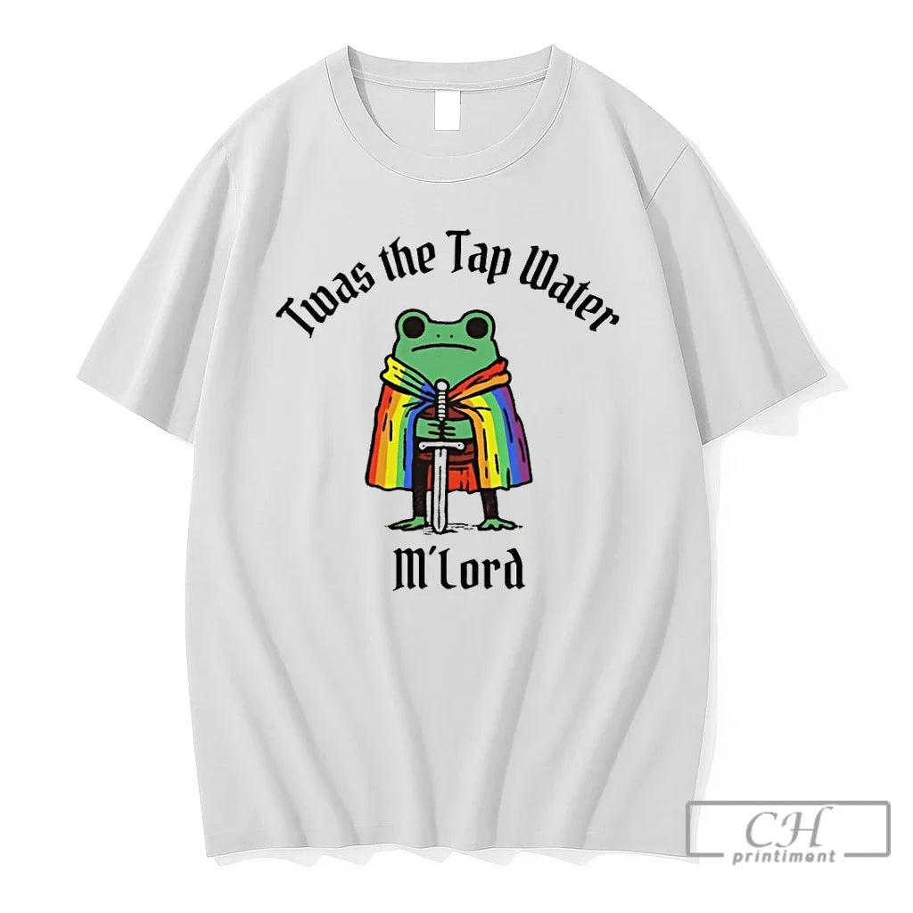 Premium Funny Frog Twas The Tap Water Mlord Pride Month Unisex T-shirt, Sweatshirt, Hoodie, Long Sleeve Tee - T-Shirt, Sweatshirt, Hoodie