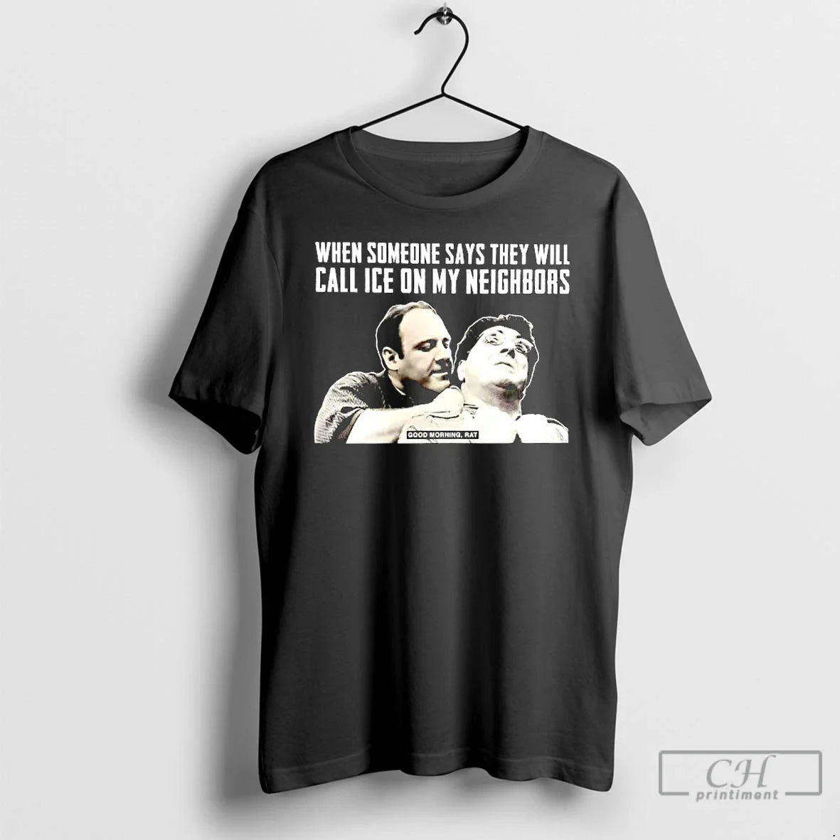 Good Morning Rat When Someone Says They Will Call Ice My Neighbors T-Shirts, Hoodie, Sweatshirt - T-Shirt, Sweatshirt, Hoodie