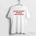 Good Music Makes Me Horny T-Shirts, Hoodie, Sweatshirt - T-Shirt, Sweatshirt, Hoodie