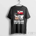 Greenland Is Not Sale Animals T-Shirts, Hoodie, Sweatshirt - T-Shirt, Sweatshirt, Hoodie