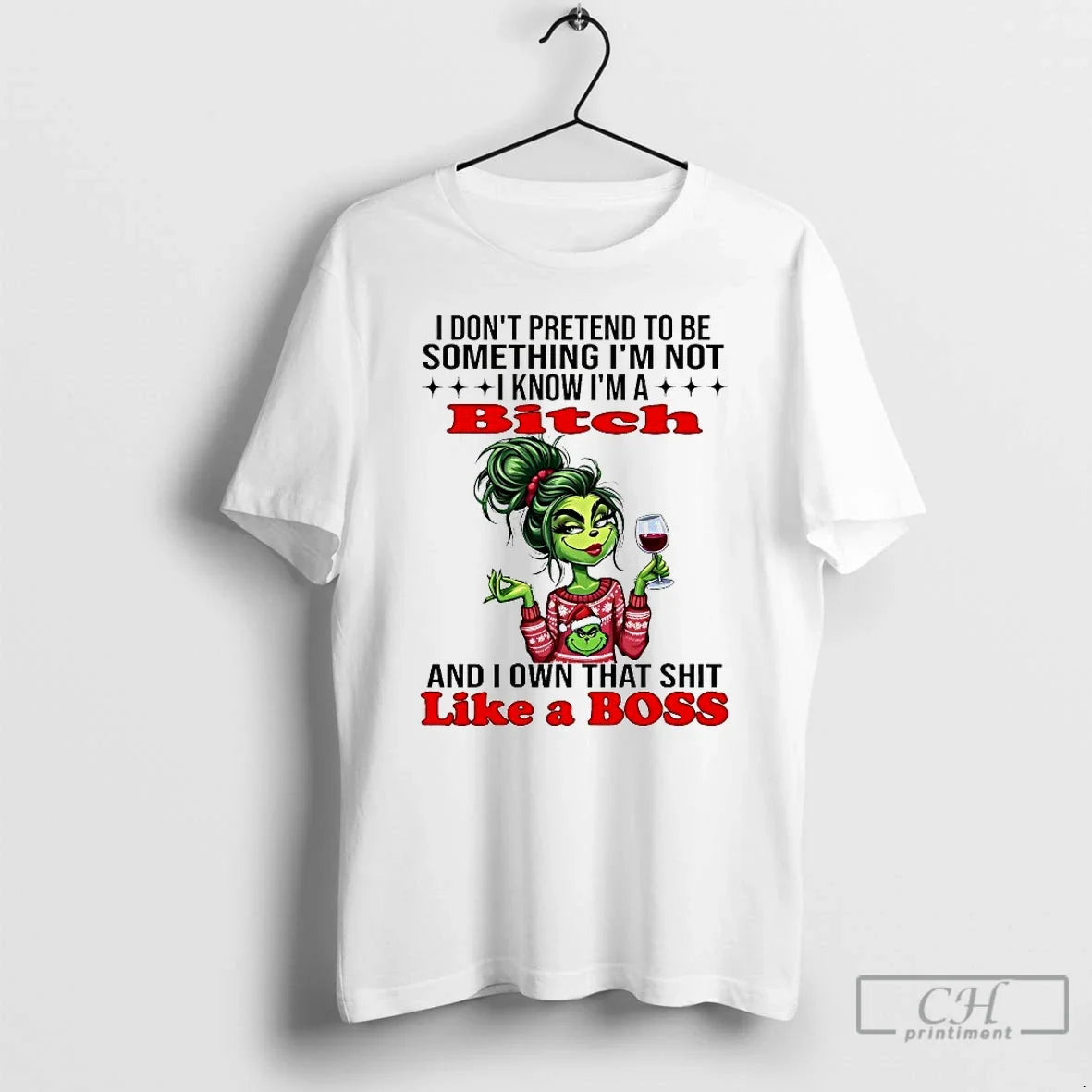 Grinch I Dont Pretend Be Something Im Not I Know Im Bitch T-Shirts, Hoodie, Sweatshirt - T-Shirt, Sweatshirt, Hoodie