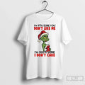 Grinch Santa Im Bitch Im Lover Im Crazy Ass Mother Seriously T-Shirts, Hoodie, Sweatshirt - T-Shirt, Sweatshirt, Hoodie