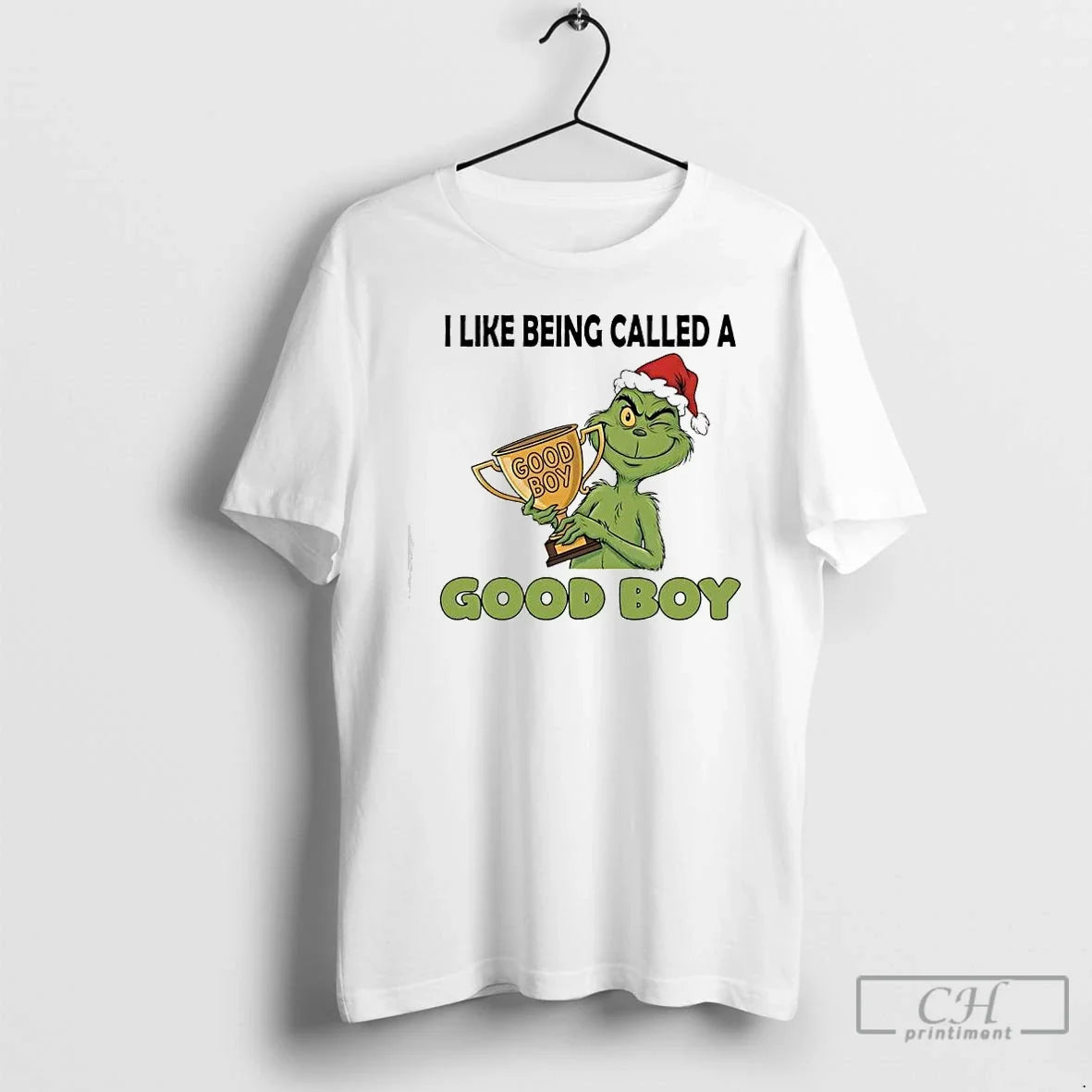 Grinch Like Being Called Good Boy T-Shirts, Hoodie, Sweatshirt - T-Shirt, Sweatshirt, Hoodie