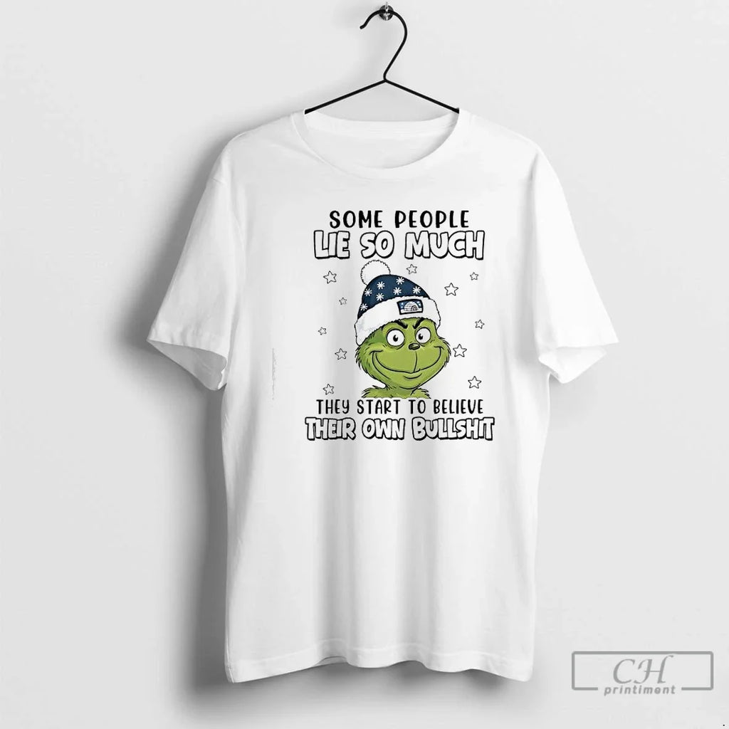 Grinch Some People Lie So Much They Start Believe Their Own Bullshit T-Shirts, Hoodie, Sweatshirt - T-Shirt, Sweatshirt, Hoodie