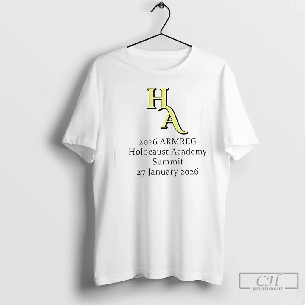 Ha 2026 Armreg Holocaust Academy Summit 27 January T-Shirts, Hoodie, Sweatshirt - T-Shirt, Sweatshirt, Hoodie