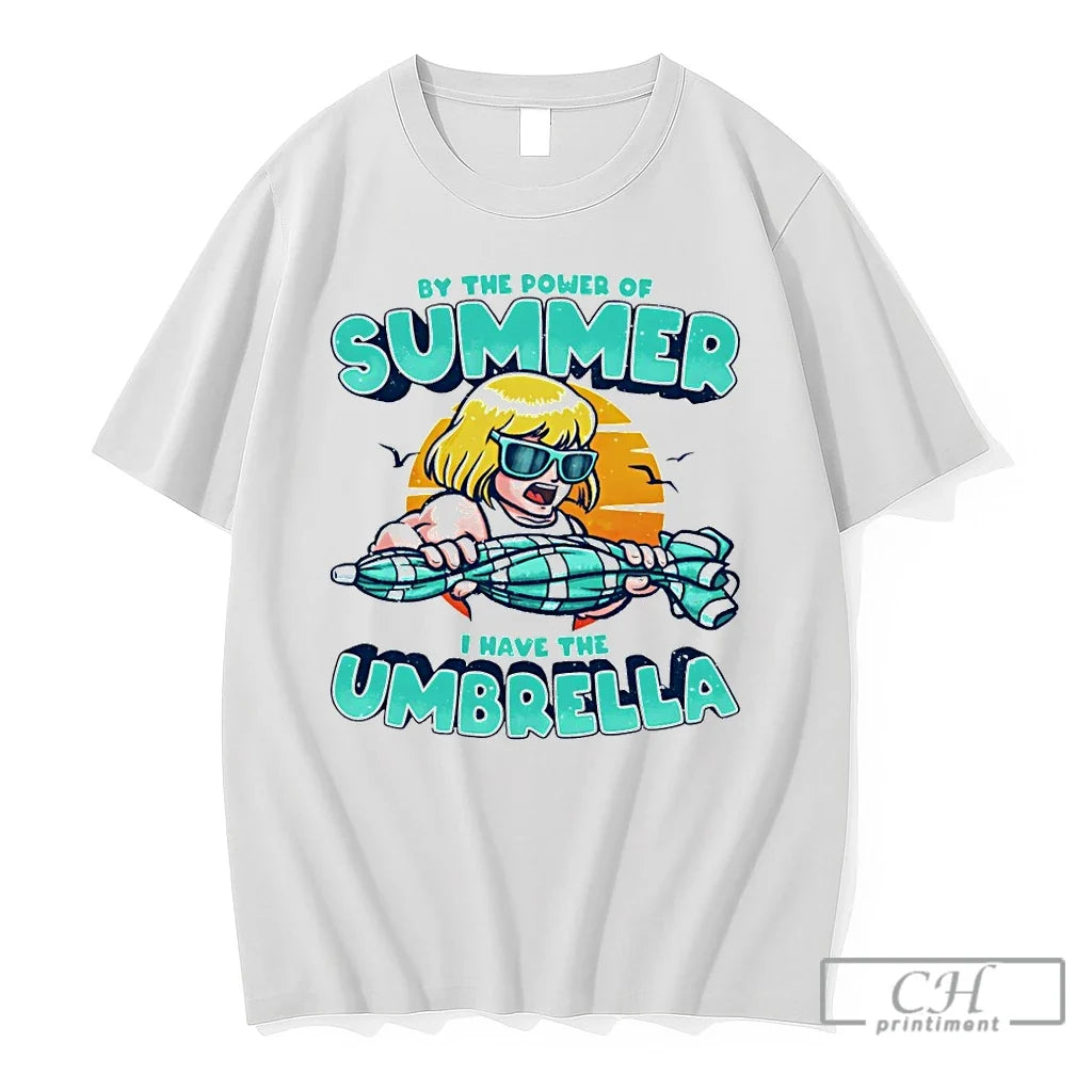 Premium He Man By The Power Of Summer I Have Umbrella Cartoon T Shirts Sweater Unisex T-shirt, Sweatshirt, Hoodie, Long Sleeve Tee - T-Shirt, Sweatshirt, Hoodie