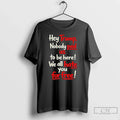 Hey Trump Nobody Paid Us Be Here We All Hate You Free T-Shirts, Hoodie, Sweatshirt - T-Shirt, Sweatshirt, Hoodie