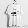 Hollow Knight Nope Not Today T-Shirts, Hoodie, Sweatshirt - T-Shirt, Sweatshirt, Hoodie