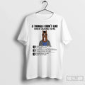 Horse 3 Things I Dont Like When Talking Me Dont Talk Me T-Shirts, Hoodie, Sweatshirt - T-Shirt, Sweatshirt, Hoodie