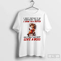 Horse I Dont Pretend Be Something Im Not I Know Im Bitch T-Shirts, Hoodie, Sweatshirt - T-Shirt, Sweatshirt, Hoodie