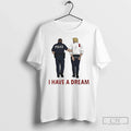 I Have Dream Donald Trump Police Custody T-Shirts, Hoodie, Sweatshirt - T-Shirt, Sweatshirt, Hoodie