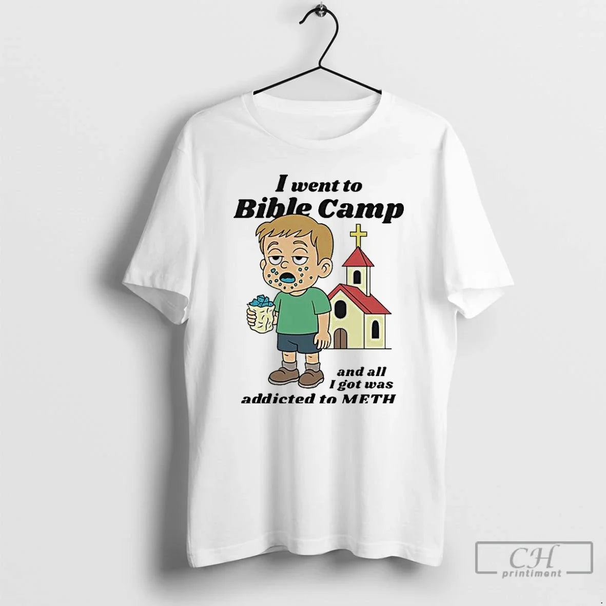 Premium I Went To Bible Camp And All I Got Was Addicted To Meth 2025 Unisex T-shirt, Sweatshirt, Hoodie, Long Sleeve Tee - T-Shirt, Sweatshirt, Hoodie