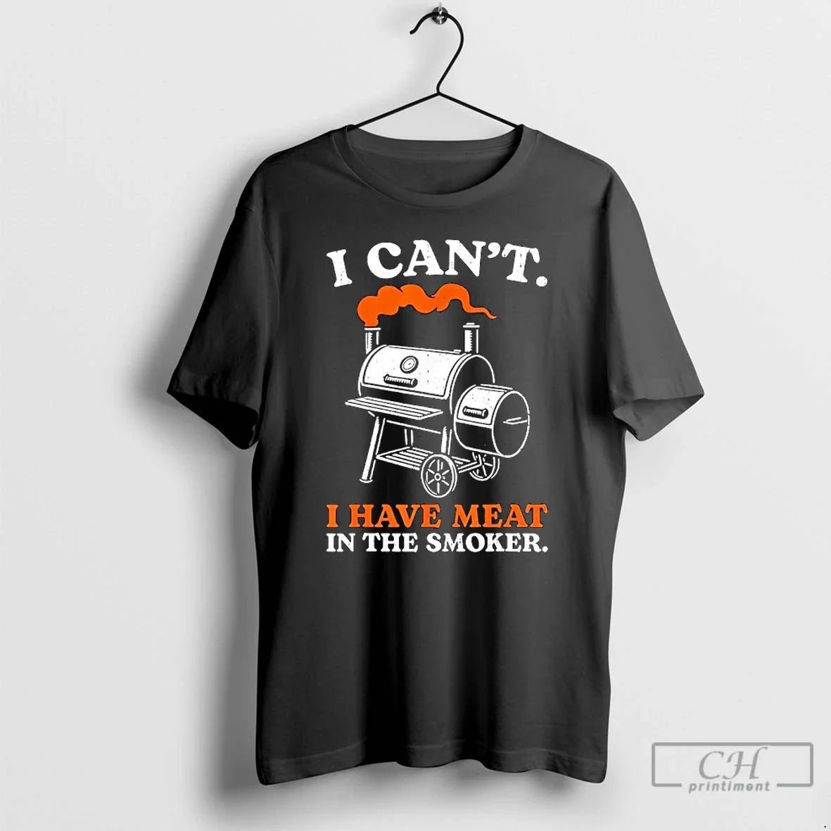 I Cant I Have Meat Smoker Barbecue Bbq Smoking Grill T-Shirts, Hoodie, Sweatshirt - T-Shirt, Sweatshirt, Hoodie