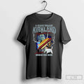 I Got That Kirkland Parody Heavy Metal Signature Dog Me T-Shirts, Hoodie, Sweatshirt - T-Shirt, Sweatshirt, Hoodie