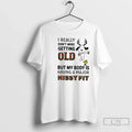 I Really Dont Mind Getting Old But My Body Is Having Major Hissy T-Shirts, Hoodie, Sweatshirt - T-Shirt, Sweatshirt, Hoodie