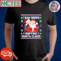 Premium I saw Biden sniffing Santa Claus ugly Christmas shirt Unisex T-shirt, Sweatshirt, Hoodie, Long Sleeve Tee - T-Shirt, Sweatshirt, Hoodie