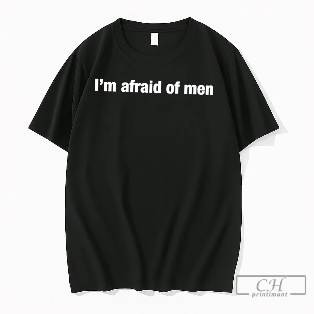 Premium Im Afraid Of Men Tee Unisex T-shirt, Sweatshirt, Hoodie, Long Sleeve Tee - T-Shirt, Sweatshirt, Hoodie