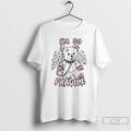 Im So Fragile Bear T-Shirts, Hoodie, Sweatshirt - T-Shirt, Sweatshirt, Hoodie