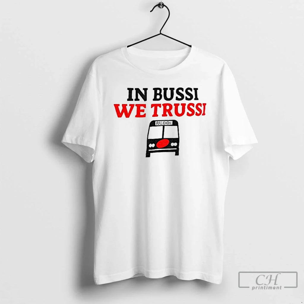 Bussi We Trussi Carolina Hurricanes Hockey Nhl T-Shirts, Hoodie, Sweatshirt - T-Shirt, Sweatshirt, Hoodie
