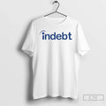 Indebt Indeed Parody Logo T-Shirts, Hoodie, Sweatshirt - T-Shirt, Sweatshirt, Hoodie