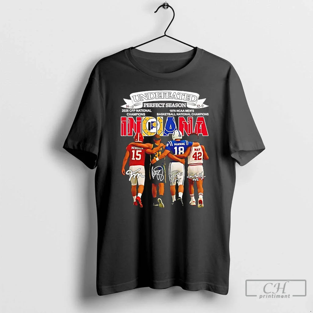 Indiana City Sports Undefeated 16 0 32 0 Perfect Season Player Signatures T-Shirts, Hoodie, Sweatshirt - T-Shirt, Sweatshirt, Hoodie