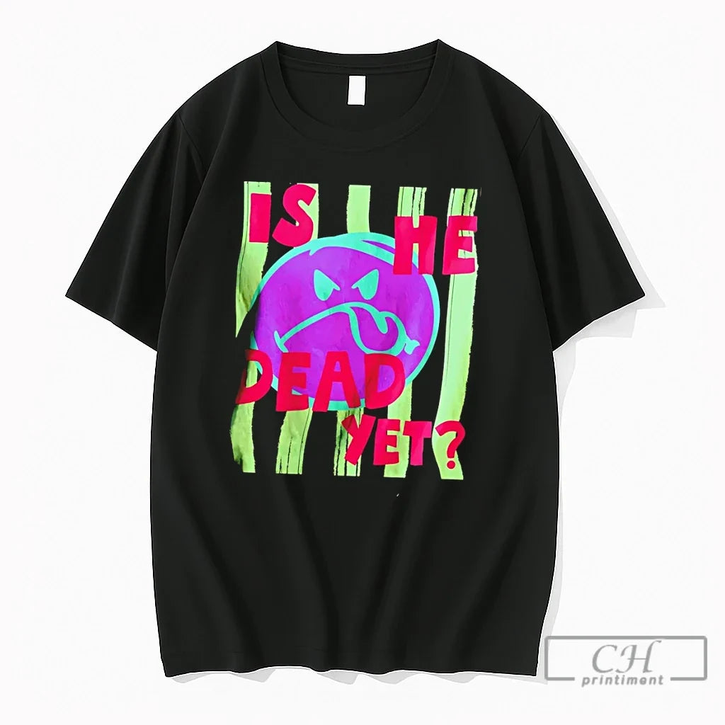Premium Is He Dead Yet Summer Beach Progressive Liberal Neon 2026 Unisex T-shirt, Sweatshirt, Hoodie, Long Sleeve Tee - T-Shirt, Sweatshirt, Hoodie