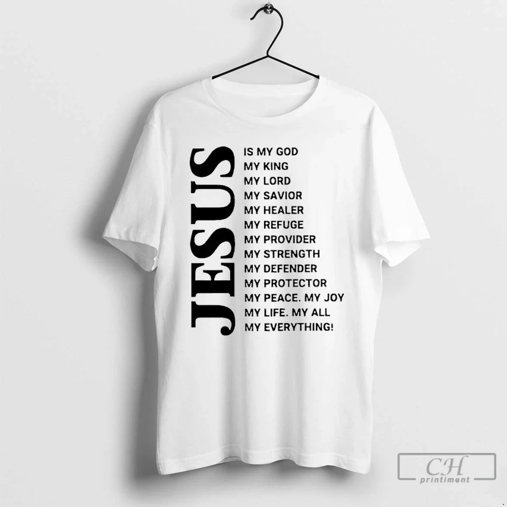 Jesus Is My God My King My Lord My Savior T-Shirts, Hoodie, Sweatshirt - T-Shirt, Sweatshirt, Hoodie