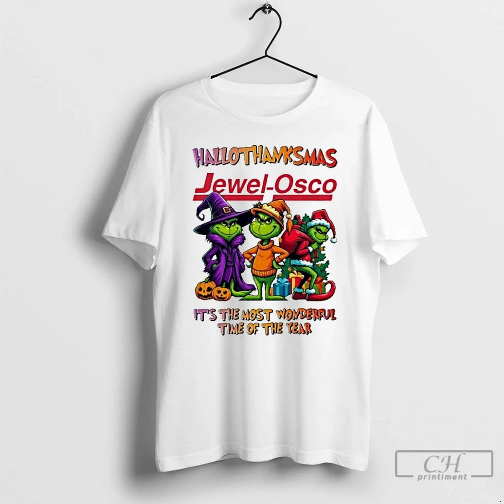 Premium Jewel Osco The Grinch Hallothanksmas Its The Most Wonderful Time Of The Year Unisex T-shirt, Sweatshirt, Hoodie, Long Sleeve Tee - T-Shirt, Sweatshirt, Hoodie