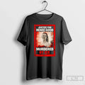 Justice Renee Nicole Good Murdered T-Shirts, Hoodie, Sweatshirt - T-Shirt, Sweatshirt, Hoodie