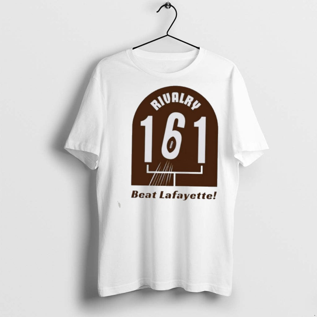 Premium Lehigh Mountain Hawks 2025 Rivalry 161 Beat Lafayette T Shirts Unisex T-shirt, Sweatshirt, Hoodie, Long Sleeve Tee - T-Shirt, Sweatshirt, Hoodie