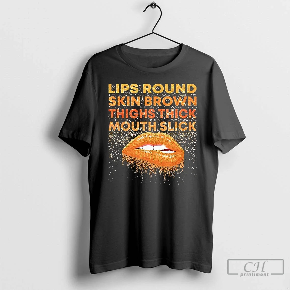 Lips Round Skin Brown Thighs Thick Mouth Slick T-Shirts, Hoodie, Sweatshirt - T-Shirt, Sweatshirt, Hoodie