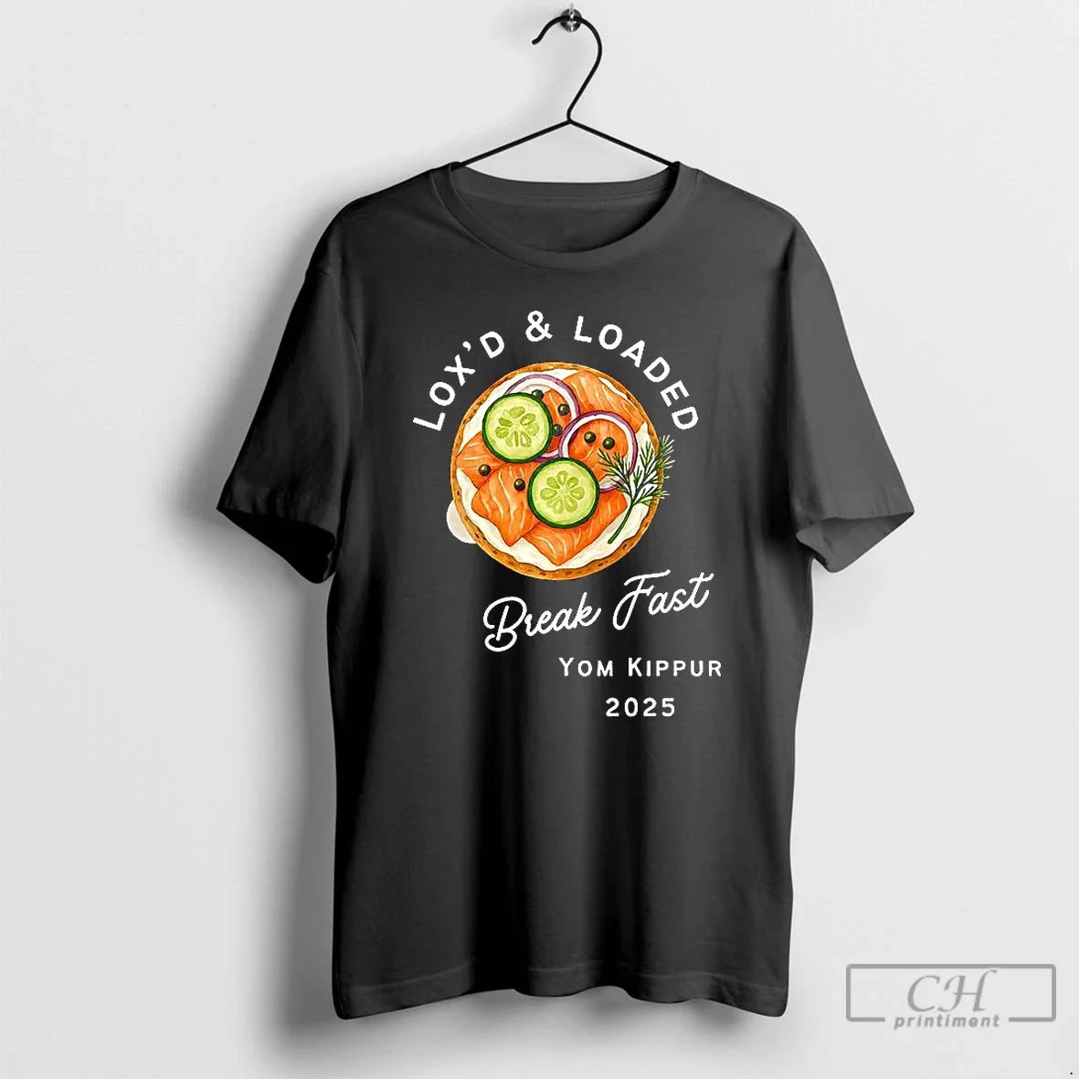 Premium Loxd And Loaded Yom Kippur Bagel Humor 2025 T Shirts Unisex T-shirt, Sweatshirt, Hoodie, Long Sleeve Tee - T-Shirt, Sweatshirt, Hoodie