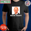 Premium Mack Daddy shirt Unisex T-shirt, Sweatshirt, Hoodie, Long Sleeve Tee - T-Shirt, Sweatshirt, Hoodie