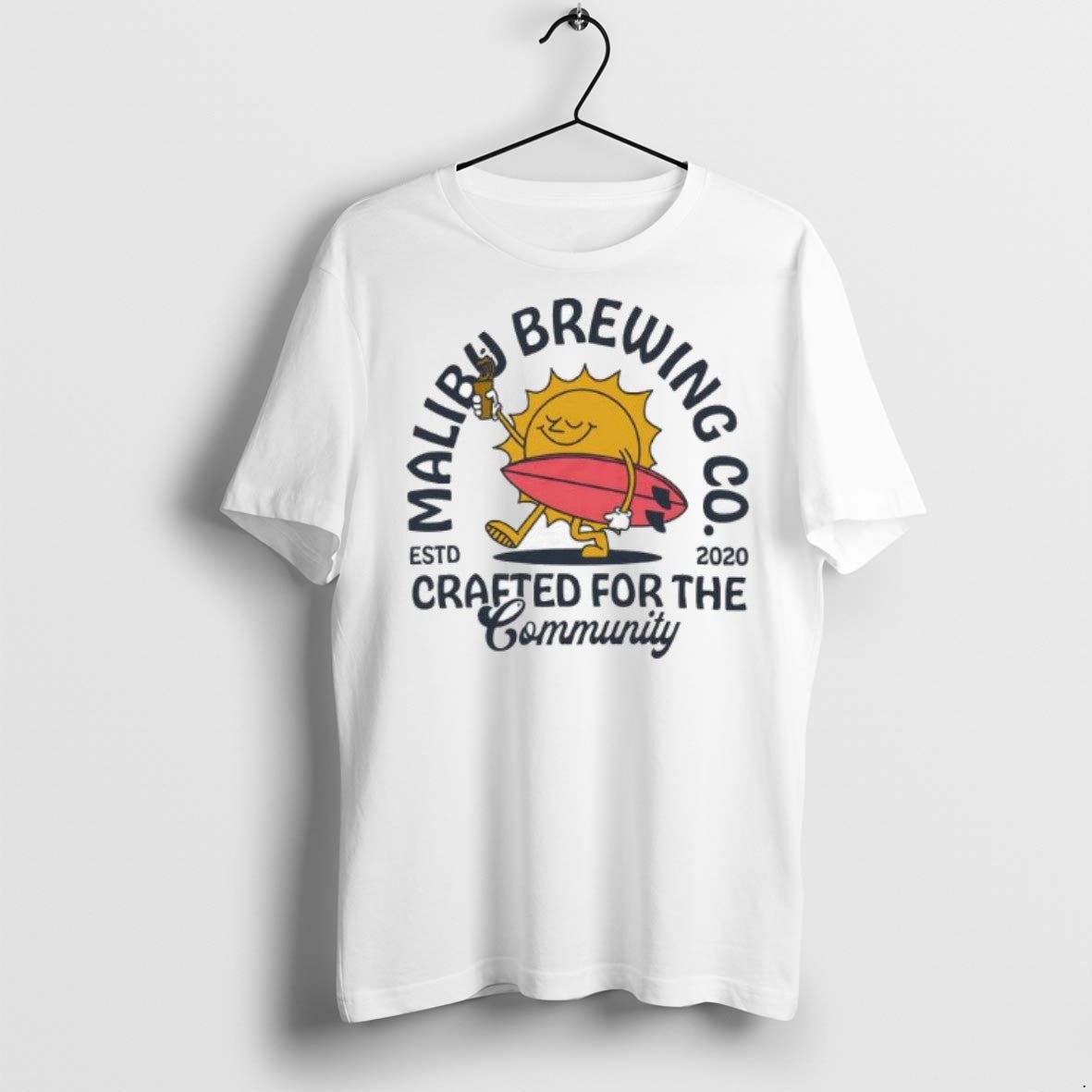 Premium Malibu Brewing Company Estd 2020 Crafted For The Community T Shirts Unisex T-shirt, Sweatshirt, Hoodie, Long Sleeve Tee - T-Shirt, Sweatshirt, Hoodie