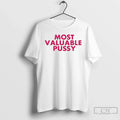Melina Most Valuable Pussy T-Shirts, Hoodie, Sweatshirt - T-Shirt, Sweatshirt, Hoodie