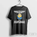 Minion My Give Fluff Is Broken But My Go Fluff Yourself Is Fully T-Shirts, Hoodie, Sweatshirt - T-Shirt, Sweatshirt, Hoodie