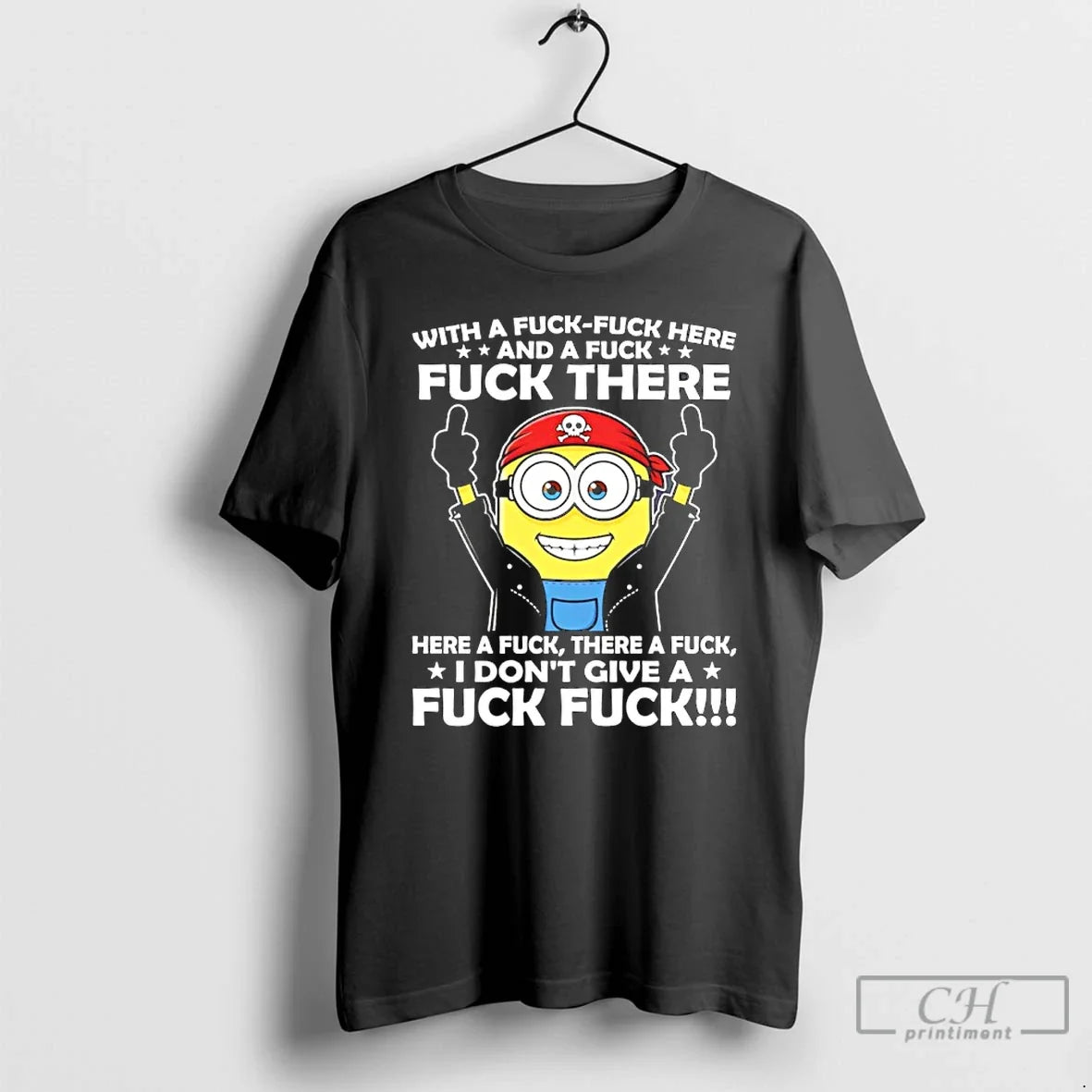 Minion Fuck Fuck Here Fuck Here Fuck There Here T-Shirts, Hoodie, Sweatshirt - T-Shirt, Sweatshirt, Hoodie