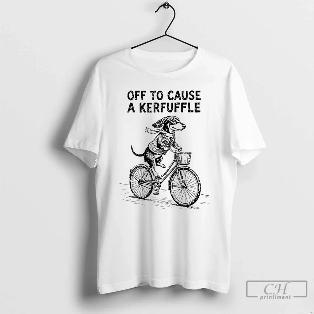 Off Cause Kerfuffle Dachshund T-Shirts, Hoodie, Sweatshirt - T-Shirt, Sweatshirt, Hoodie