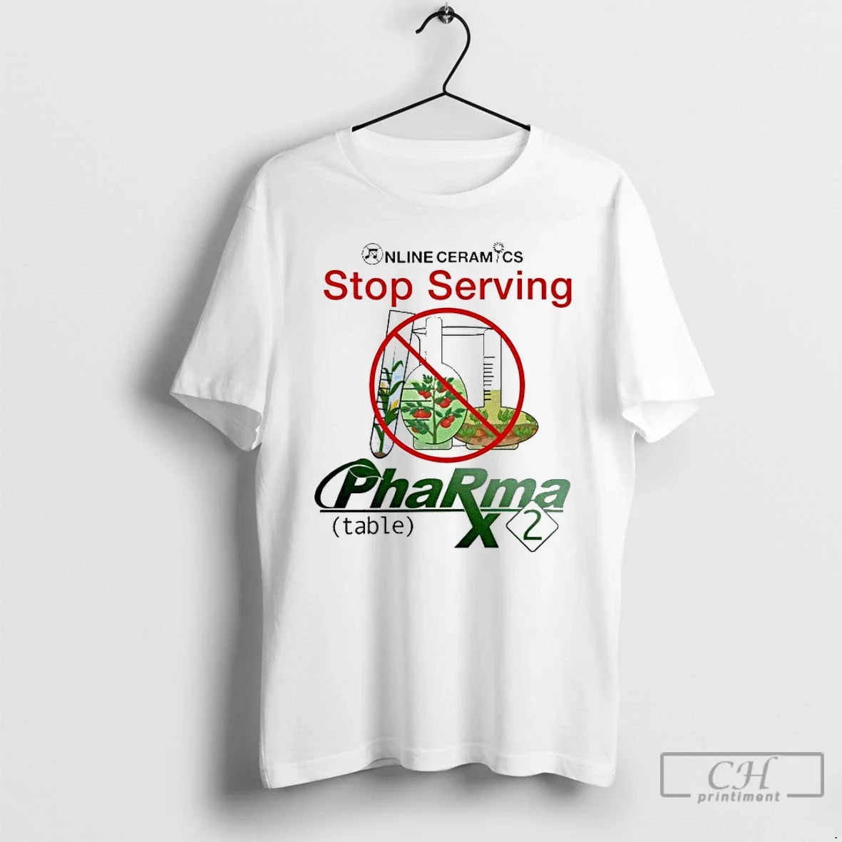 Premium Online Ceramics Stop Serving Pharma T Shirts Unisex T-shirt, Sweatshirt, Hoodie, Long Sleeve Tee - T-Shirt, Sweatshirt, Hoodie