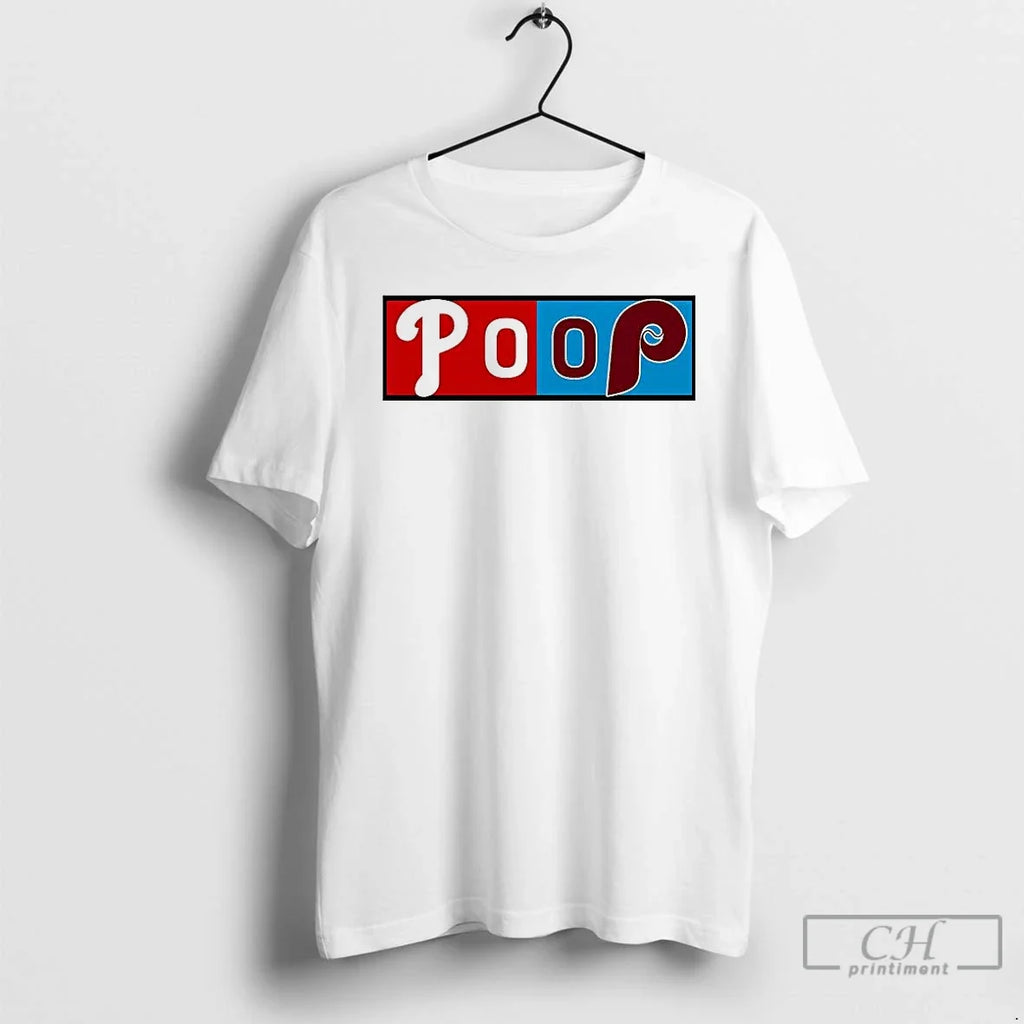 Premium Poop Philadelphia Phillies Vs Philadelphia Phillies Logo T Shirts Unisex T-shirt, Sweatshirt, Hoodie, Long Sleeve Tee - T-Shirt, Sweatshirt, Hoodie
