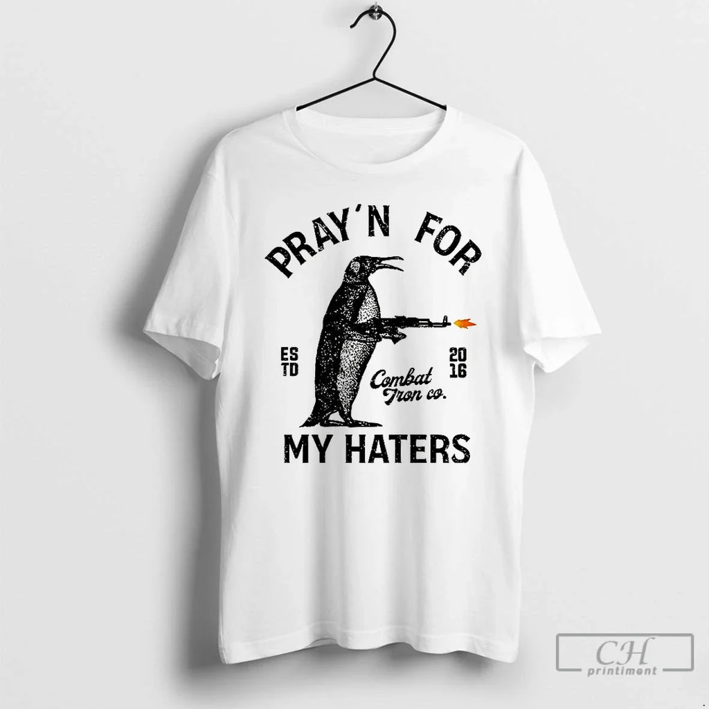 Premium Penguin Prayn For My Haters Est 2016 Combat Tronco T Shirts Unisex T-shirt, Sweatshirt, Hoodie, Long Sleeve Tee - T-Shirt, Sweatshirt, Hoodie