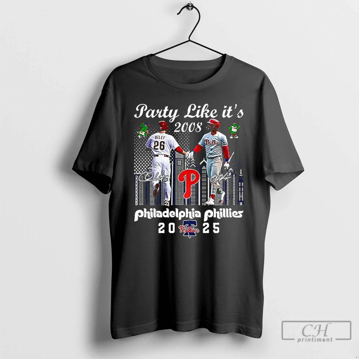 Premium Philadelphia Phillies Party Like Its 2025 City Skyline Signature T Shirts Unisex T-shirt, Sweatshirt, Hoodie, Long Sleeve Tee - T-Shirt, Sweatshirt, Hoodie