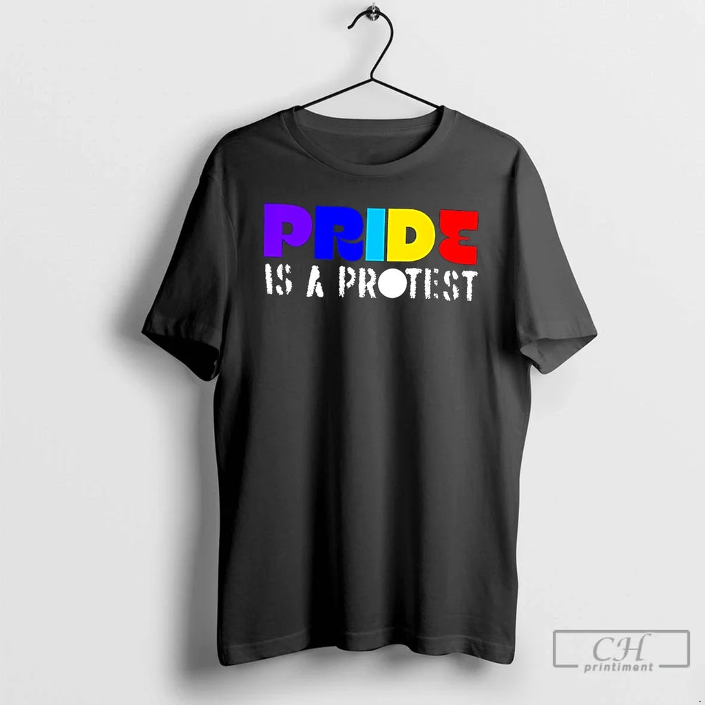 Premium Pride Is A Protest Simple Text Tee Unisex T-shirt, Sweatshirt, Hoodie, Long Sleeve Tee - T-Shirt, Sweatshirt, Hoodie
