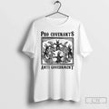 Pro Covenants Anti Government T-Shirts, Hoodie, Sweatshirt - T-Shirt, Sweatshirt, Hoodie