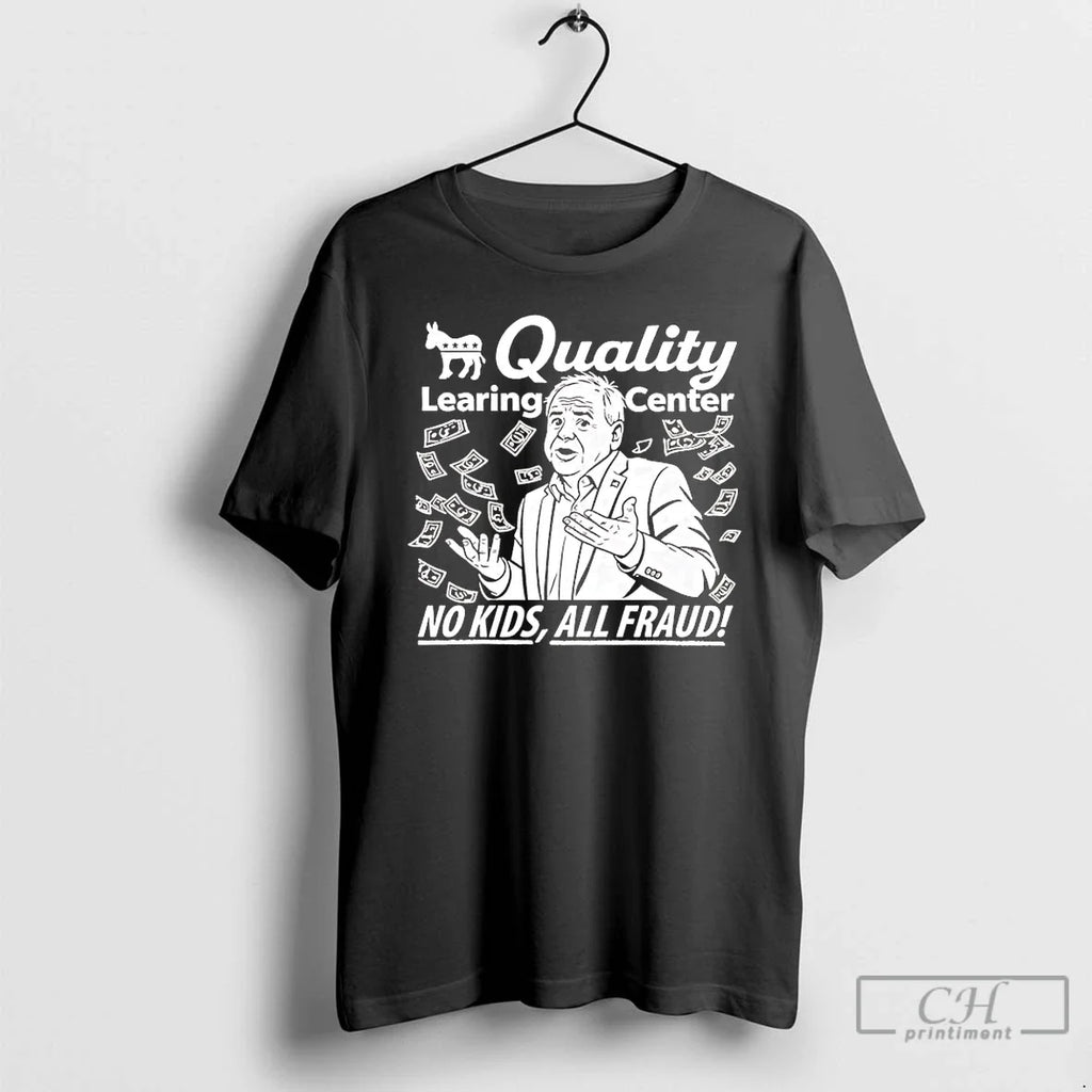 Quality Learing Center No All Fraud T-Shirts, Hoodie, Sweatshirt - T-Shirt, Sweatshirt, Hoodie